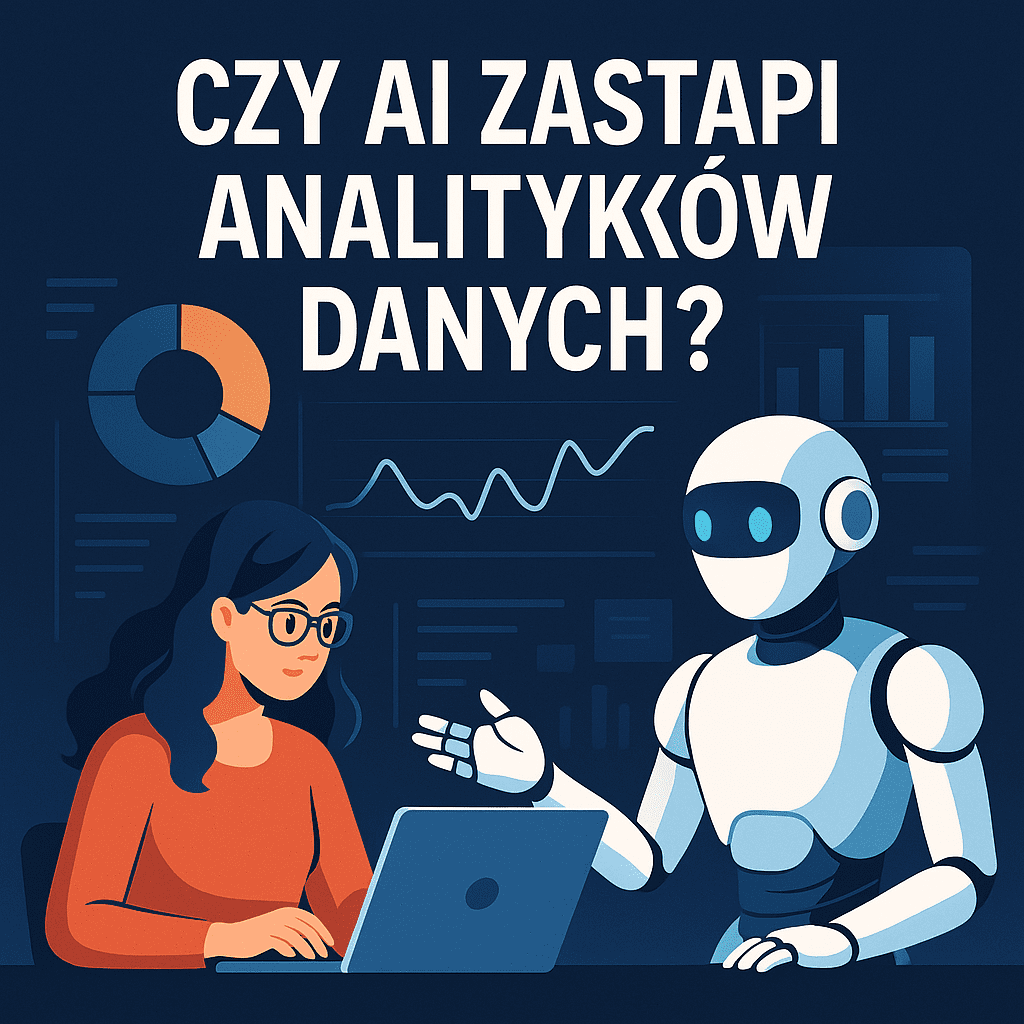Czy AI Zastąpi Analityków Danych? 9 Rzeczy, Które Musisz Wiedzieć!